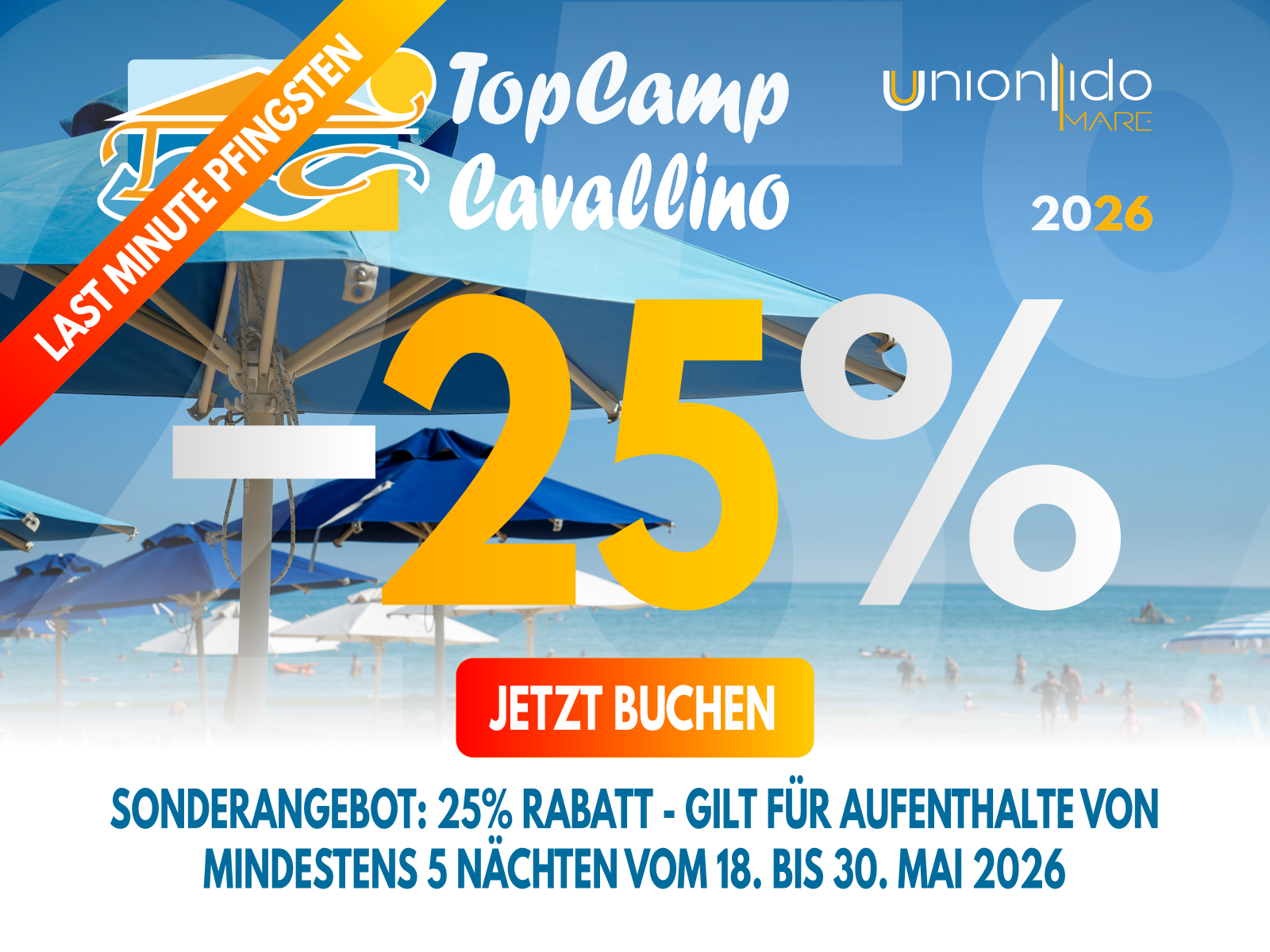 Last Minute Pfingsten - Sonderangebot: 10% Rabatt - Gilt für Aufenthalte von Mindestens 5 Nächten vom 18. bis 30. Mai 2026 - Jetzt buchen