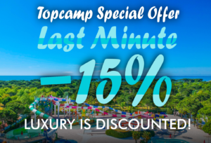 Topcamp Special Offer - Last Minute -15% - Luxury is discounted!
